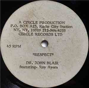 Dr. John Blair Featuring Roy Ayers - Respect / Trust