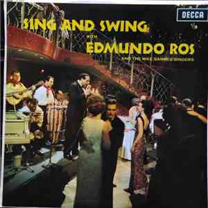 Edmundo Ros And His Orchestra And The Mike Sammes Singers - Sing And Swing  ...