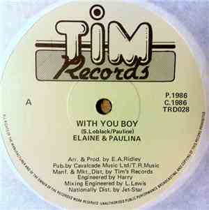 Elaine & Paulina - With You Boy