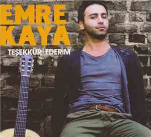 Emre Kaya - Teşekkür Ederim