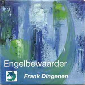 Frank Dingenen - Engelbewaarder