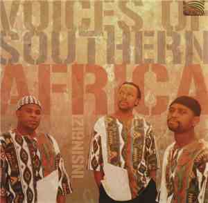 Insingizi - Voices Of Southern Africa