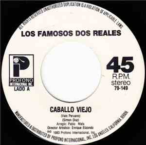Los Famosos Dos Reales - Caballo Viejo