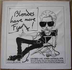 Lou Reed - Blondes Have More Fun!