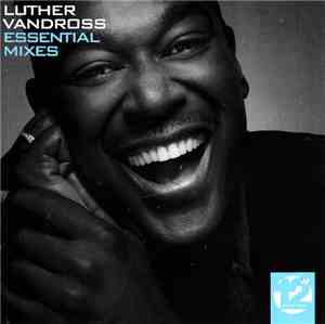Luther Vandross - Essential Mixes
