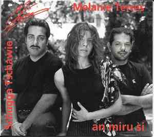 Melanie Terres & Schugga Tschawie - An Miru Si