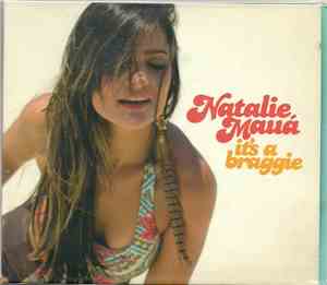 Natalie Mauá - It's a Braggie