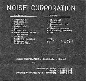 Noise Corporation - Andächtig - Brutal