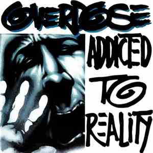 Overdose  - Addicted To Reality