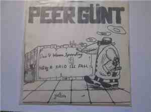 Peer Günt - Don't Wanna Speeding / Never Said I'll Fall