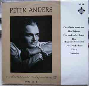 Peter Anders  - Oper II - Historische Aufnahmen 1933 - 1943