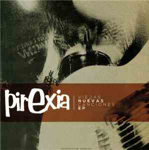 Pirexia - Viejas Nuevas Canciones EP