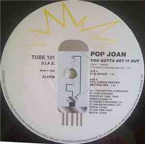 Pop Joan - You Gotta Get It Out