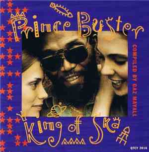 Prince Buster - King Of Ska
