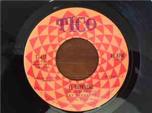 Ray Barretto - El Borracho / Chihuahua