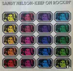 Sandy Nelson - Keep On Rockin'