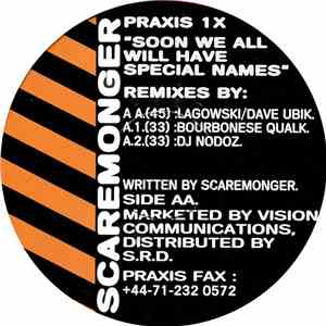 Scaremonger - Soon We All Will Have Special Names