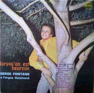 Serge Fontane - Lorsqu'On Est Heureux