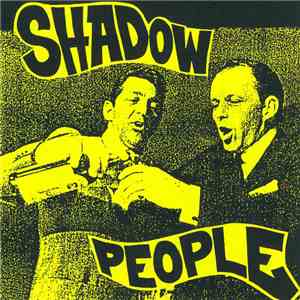 Shadow People  - Lurkin' In The Shadowz