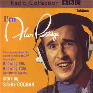 Steve Coogan - I'm Alan Partridge
