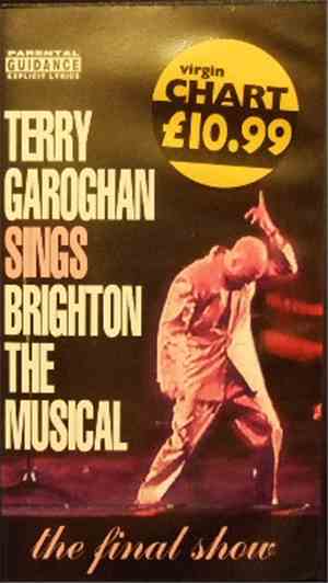 Terry Garoghan - Terry Garoghan Sings Brighton The Musical - The Final Show