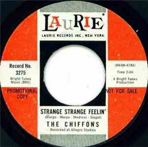 The Chiffons - Strange Strange Feelin' / What Am I Gonna Do With You (Hey B ...