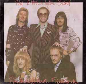 The Elton John Band - Philadelphia Freedom / I Saw Her Standing There