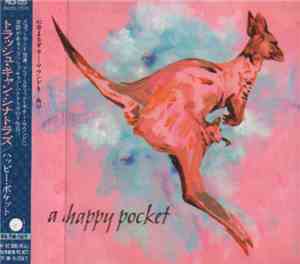 The Trash Can Sinatras - A Happy Pocket