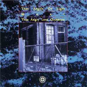 Thee Angels Ov Light Meet Thee Angry Love Orchestra - Psychick Youth Rally