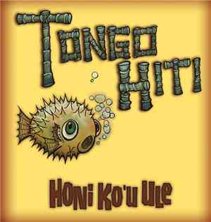 Tongo Hiti - Honi Ko'u Ule
