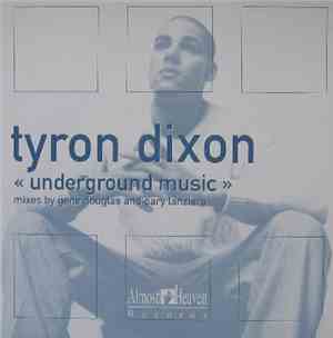 Tyron Dixon - Underground Music