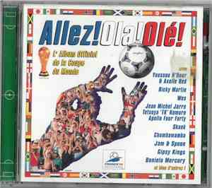 various - Allez! Ola! Olé! L' Album Officiel De La Coupe Du Monde