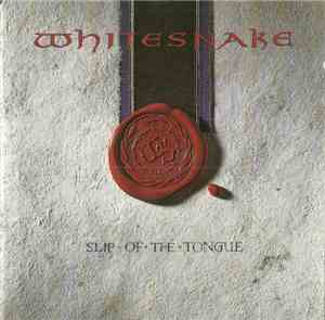 Whitesnake - Slip Of The Tongue