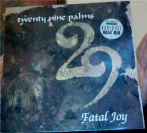 29 Palms  - Fatal Joy