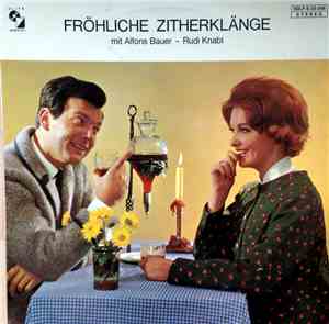 Alfons Bauer, Rudi Knabl - Fröhliche Zitherklänge