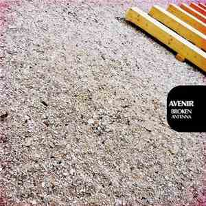 Avenir - Broken Antenna