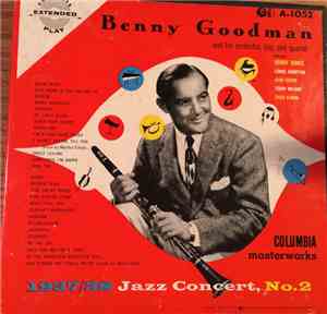 Benny Goodman And His Orchestra, Trio & Quartet - 1937-38 Jazz Concert No.  ...
