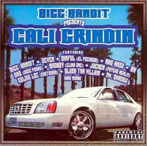Bigg Bandit - Presents Cali Grindin