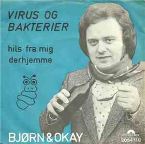 Bjørn & Okay - Virus Og Bakterier