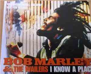 Bob Marley & The Wailers - I Know A Place