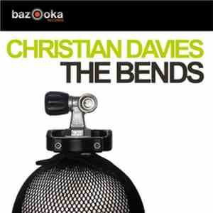 Christian Davies - The Bends