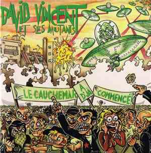 David Vincent Et Ses Mutants - Le Cauchemar A D'jà Commencé