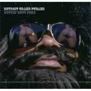 Detroit Grand Pubahs - Nuttin' Butt Funk