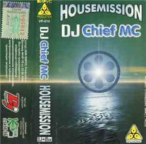 DJ Chief MC - Housemission