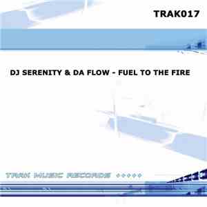 DJ Serenity & Daflow - Fuel To The Fire