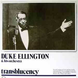 Duke Ellington & His Orchestra - Transblucency