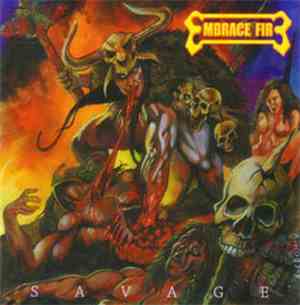 Embrace Fire  - Savage