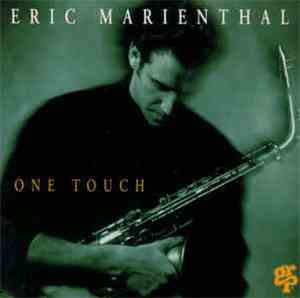 Eric Marienthal - One Touch