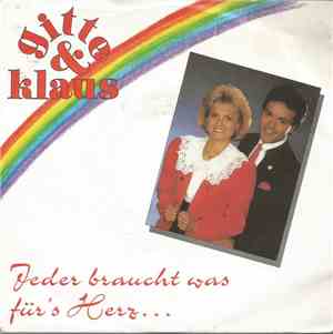 Gitte & Klaus - Jeder Braucht Was Für's Herz...