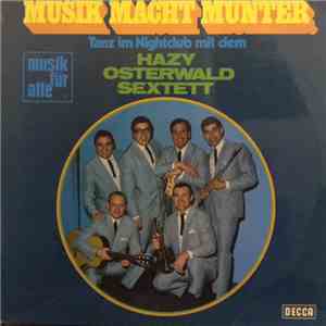 Hazy Osterwald Sextett - Musik Macht Munter